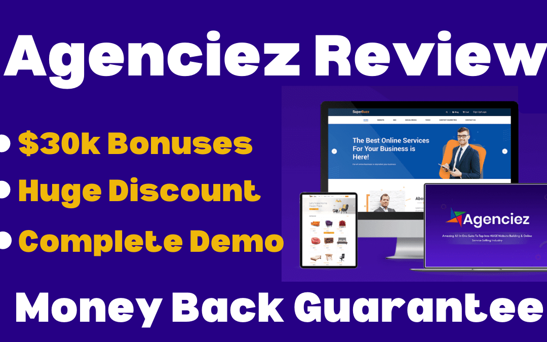 Agenciez Review 2021- All OTO, Features, and +$34685 Bonuses with Coupon Code